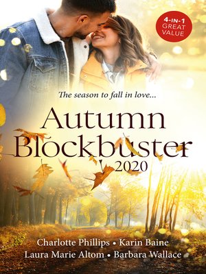 cover image of Autumn Blockbuster / Sleeping with the Soldier / French Fling to Forever / The SEAL's Baby / The Courage to Say Yes